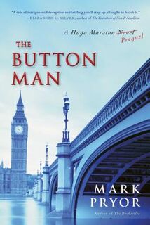 The Button Man - Mark Pryor (ISBN 9781616149949)