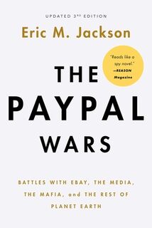 The PayPal Wars - Eric M. Jackson (ISBN 9781645720836)