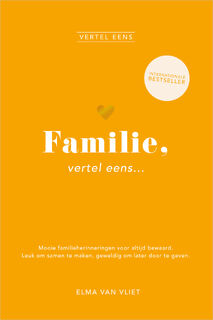 Familie, vertel eens - Elma van Vliet (ISBN 9789402719017)