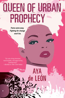 Queen Of Urban Prophecy - Aya de Leon (ISBN 9781496728623)