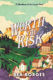 Worth The Risk - Bea Borges (ISBN 9798894121369)