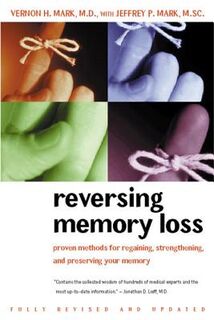 Reversing Memory Loss - Vernon H. Mark (ISBN 9780395944523)