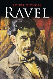 Ravel - Roger Nichols (ISBN 9780300187762)