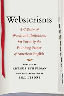 Websterisms - Jill Lepore (ISBN 9781416577010)
