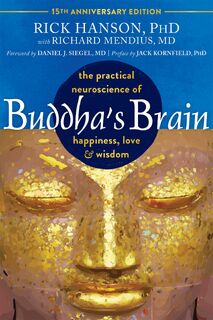 Buddha's Brain - Daniel J. Siegel, Jack Kornfield, Richard Mendius, Rick Hanson (ISBN 9781648485602)