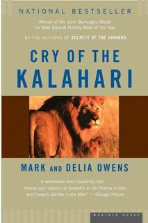 Cry of the Kalahari - Mark Owens, Delia Owens (ISBN 9780395647806)