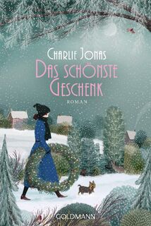 Das schönste Geschenk - Charlie Jonas (ISBN 9783442494873)