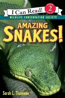 Amazing Snakes! - Sarah L. Thomson (ISBN 9780060544645)