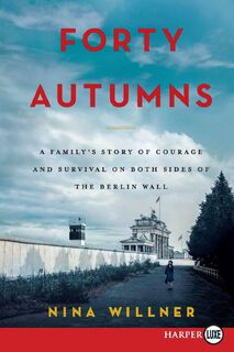 Forty Autumns LP - Nina Willner (ISBN 9780062496911)