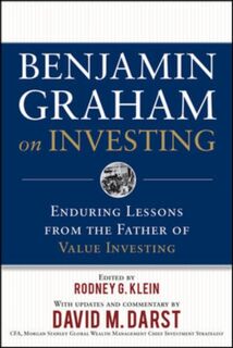 Benjamin Graham on Investing: Enduring Lessons from the Father of Value Investing - Benjamin Graham, Rodney Klein (ISBN 9780071621427)