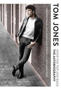 OVER THE TOP & BACK - Tom Jones (ISBN 9780399576362)