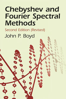 Chebyshev and Fourier Spectral Meth - Boyd Boyd (ISBN 9780486411835)