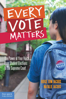 Every Vote Matters - Thomas A. Jacobs, Natalie Jacobs (ISBN 9781631980695)