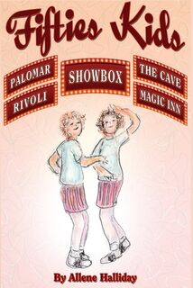 Fifties Kids - Allene Halliday (ISBN 9780578621975)