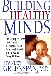 Building Healthy Minds - Nancy Lewis, Stanley I Greenspan (ISBN 9780738203560)