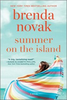 Summer on the Island: The Perfect Beach Read - Brenda Novak (ISBN 9780778311850)