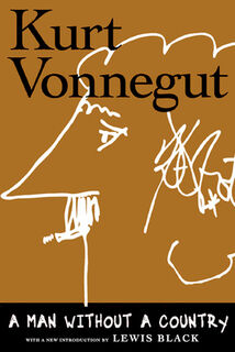 A Man Without a Country: 20th Anniversary Edition - Kurt Vonnegut (ISBN 9781644214886)