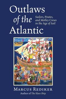 Outlaws of the Atlantic - Marcus Rediker (ISBN 9780807034101)