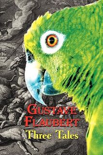 French Classics in French and English - Gustave Flaubert, Alexander Vassiliev (ISBN 9780957346222)