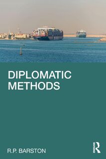Diplomatic Methods - R.P. Barston (ISBN 9781032068190)