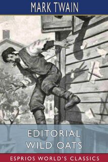 Editorial Wild Oats (Esprios Classics) - Mark Twain (ISBN 9781034149927)