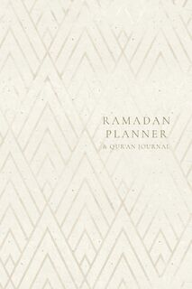 Ramadan Planner with Integrated Qur'an Journal - Reyhana Ismail (ISBN 9781034493495)