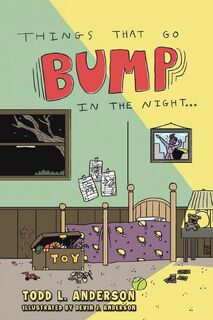 Things That Go Bump in the Night - Todd L. Anderson (ISBN 9781035837861)