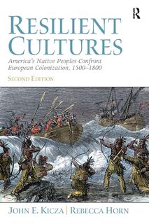 Resilient Cultures - John Kicza, Rebecca Horn (ISBN 9780205693580)