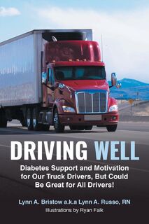Driving Well - Lynn A Bristow a K a Lynn a Russo (ISBN 9781662405440)