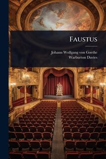 Faustus - Johann Wolfgang Von Goethe (ISBN 9781023691604)