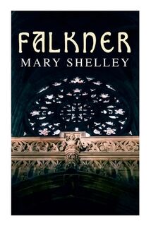 Falkner - Mary Shelley (ISBN 9788027305827)