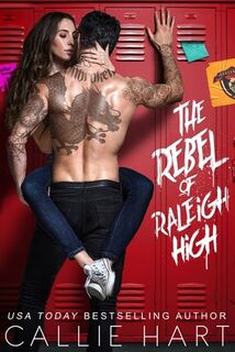 The Rebel of Raleigh High - Callie Hart (ISBN 9781096456421)