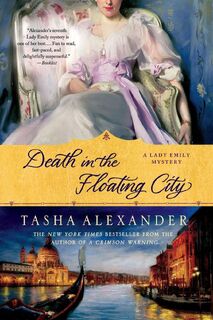 DEATH IN THE FLOATING CITY - ALEXANDER TASHA ALEXANDER (ISBN 9781250029768)