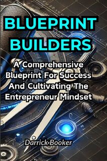 BLUEPRINT BUILDERS - Darrick Booker (ISBN 9781326722425)