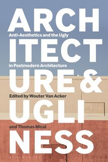 Architecture and Ugliness (ISBN 9781350236707)
