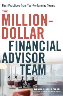 The Million-Dollar Financial Advisor Team - Jr. David J. Mullen (ISBN 9781400242740)