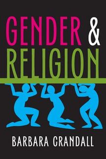 Gender and Religion - Barbara Crandall (ISBN 9781419633492)