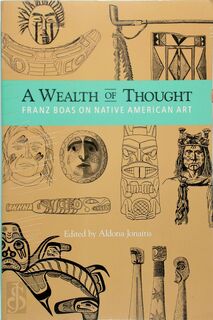 A Wealth of Thought - Franz Boas (ISBN 9781550541809)