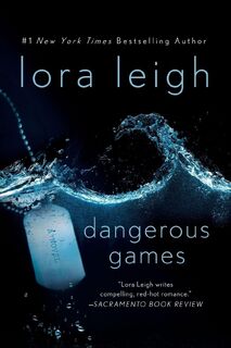 DANGEROUS GAMES - LEIGH LORA LEIGH (ISBN 9781250036704)