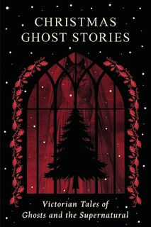 Christmas Ghost Stories - Charles Dickens (ISBN 9781528726320)