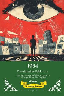 1984 Spanish Version | Timeless Classics - George Orwell (ISBN 9789371824217)