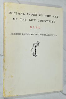 Decimal Index of the Art of the Low Countries - Netherlands. Rijksbureau Voor Kunsthistorische Documentatie