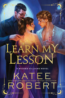 Learn My Lesson (Standard Edition) - Katee Robert (ISBN 9781464238413)