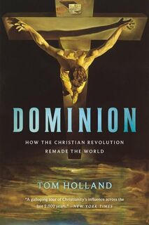 DOMINION - Tom Holland (ISBN 9781541675599)