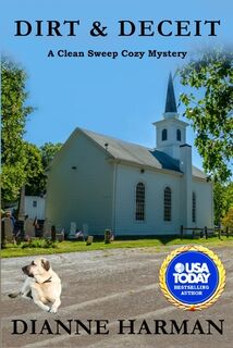 Dirt & Deceit: A Clean Sweeps Cozy Mystery - Dianne Harman (ISBN 9798869576354)