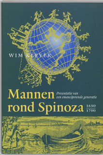 Mannen rond Spinoza (1650-1700): presentatie van een emanciperende generatie - Wim Klever (ISBN 9789065505637)