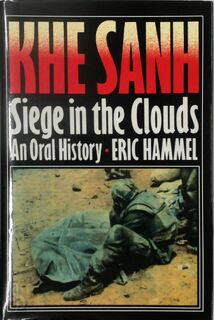 Khe Sanh: Siege in the Clouds - Eric M. Hammel (ISBN 9780935553307)