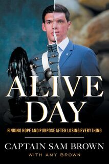 Alive Day - Sam Brown, Amy Brown (ISBN 9781544546018)