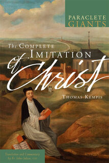 The Complete Imitation of Christ - Thomas a Kempis (ISBN 9781557258106)