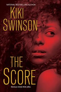 The Score - Kiki Swinson (ISBN 9781617739668)
